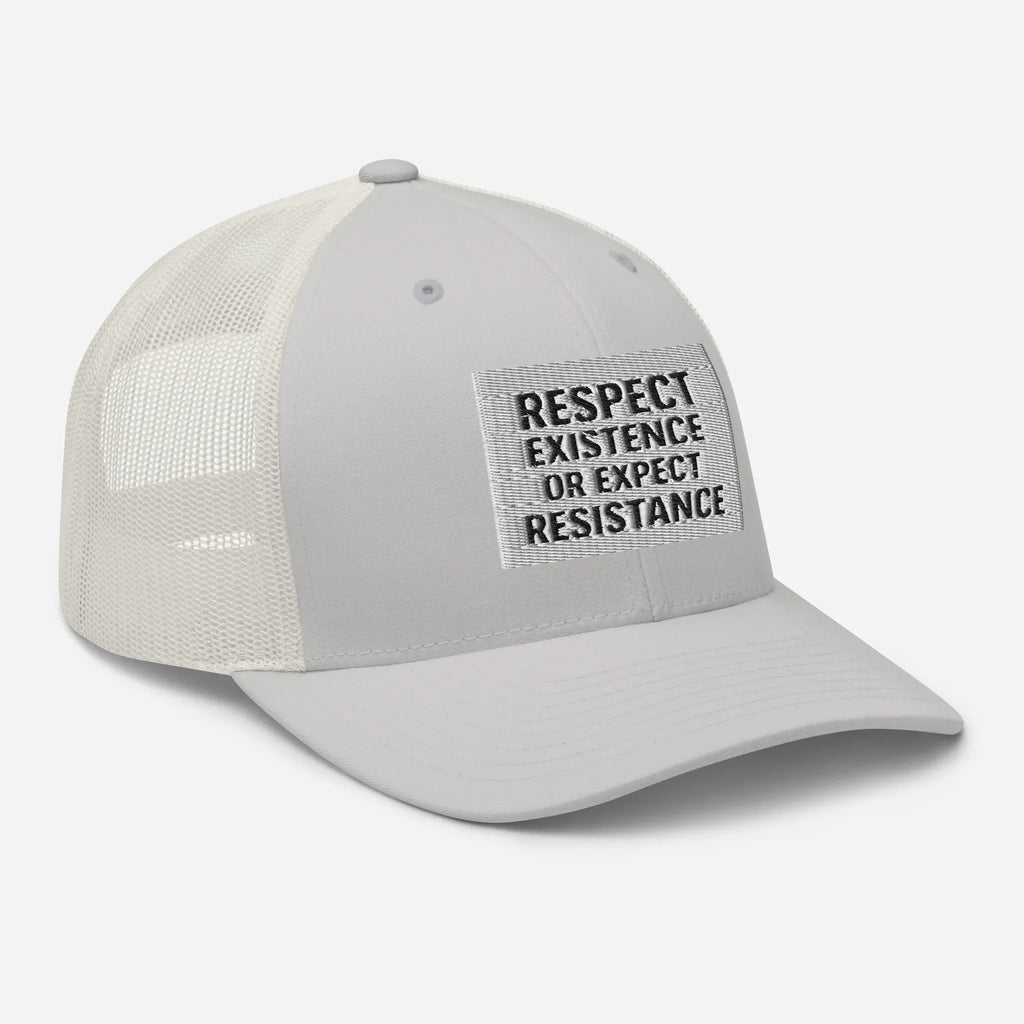 Silver Retro Trucker Hat with Respect Existence or Expect Resistance Patch